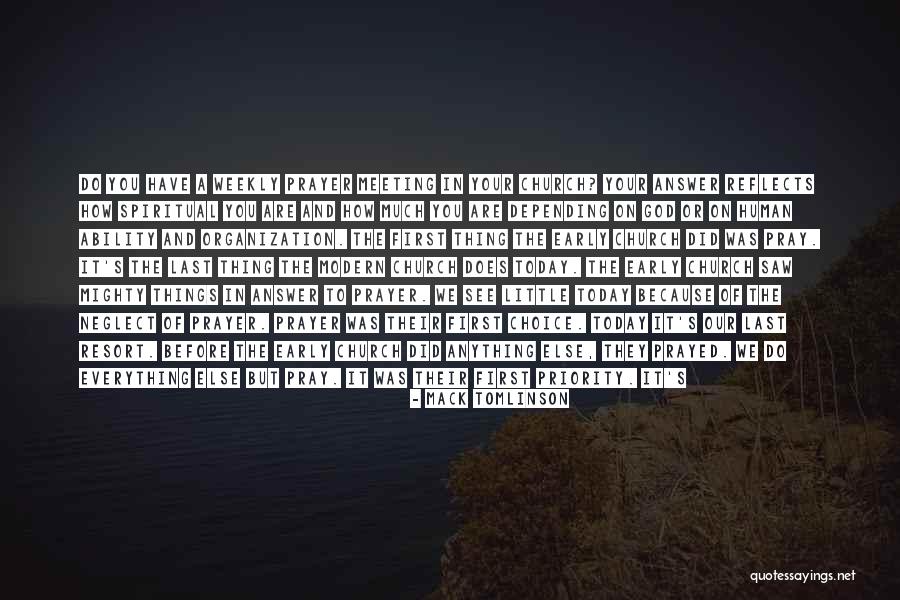 Not The Priority Quotes By Mack Tomlinson Not The Priority Quotes By Mack Tomlinson