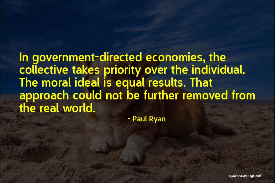 Not The Priority Quotes By Paul Ryan Not The Priority Quotes By Paul Ryan