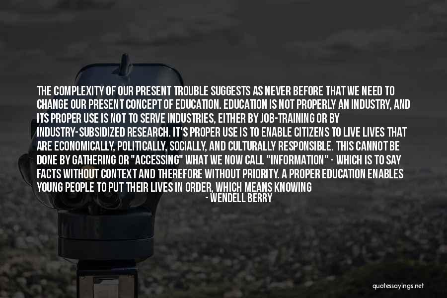 Not The Priority Quotes By Wendell Berry Not The Priority Quotes By Wendell Berry