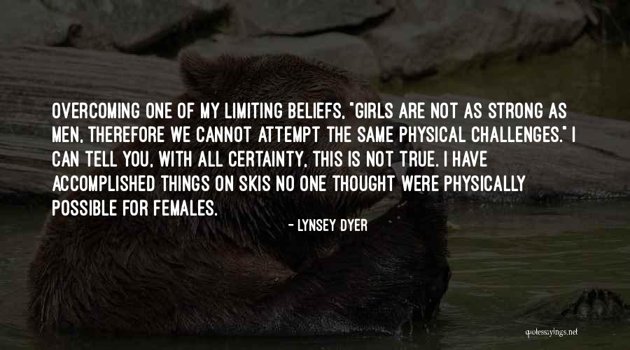 Not The Same Girl Quotes By Lynsey Dyer Not The Same Girl Quotes By Lynsey Dyer