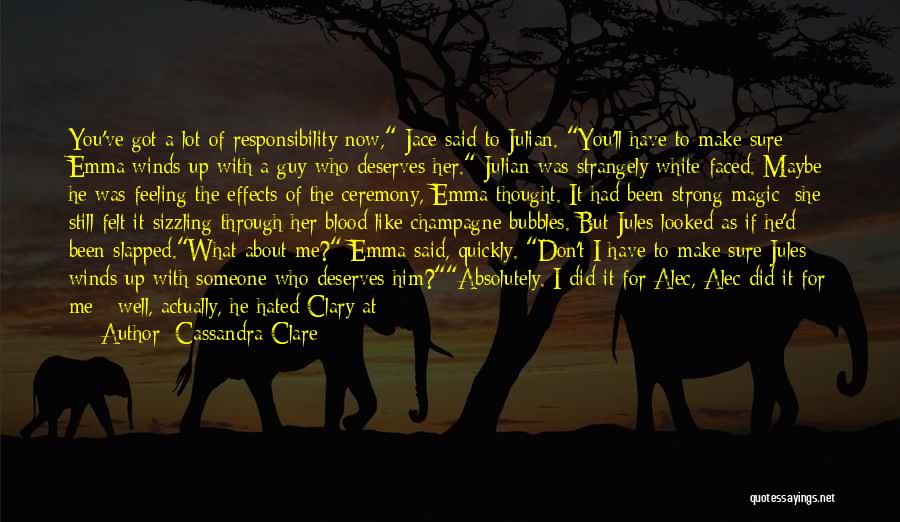 Not The Same Guy Quotes By Cassandra Clare