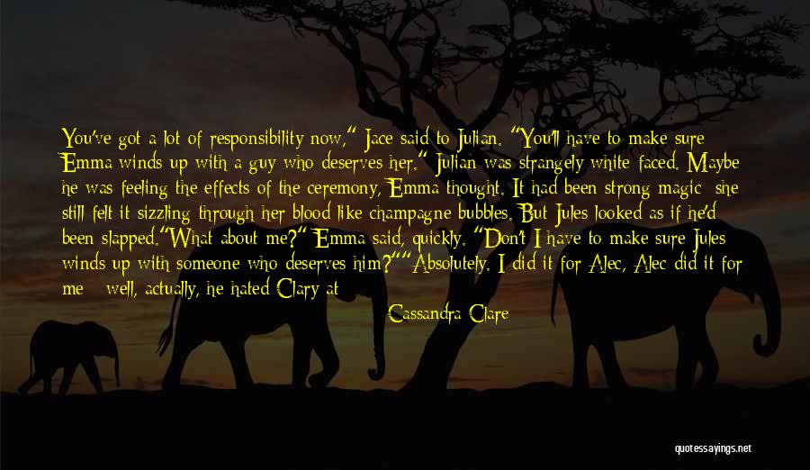 Not The Same Guy Quotes By Cassandra Clare