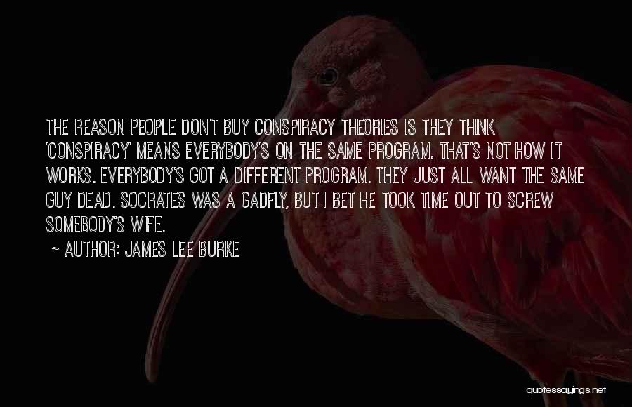 Not The Same Guy Quotes By James Lee Burke