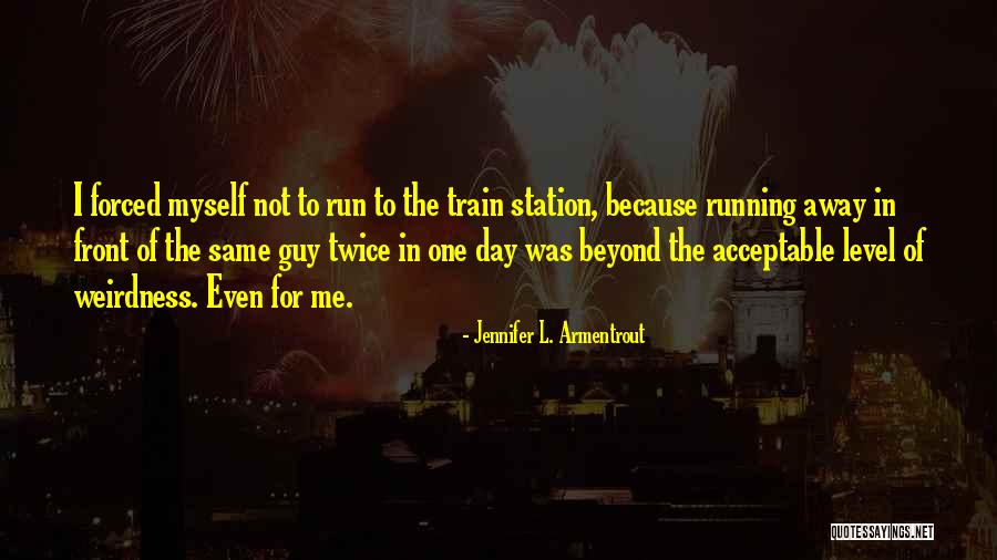 Not The Same Guy Quotes By Jennifer L. Armentrout