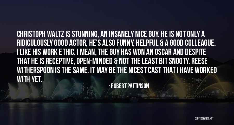 Not The Same Guy Quotes By Robert Pattinson