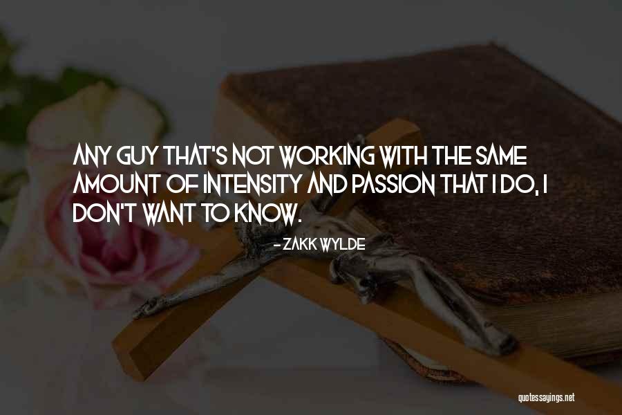 Not The Same Guy Quotes By Zakk Wylde