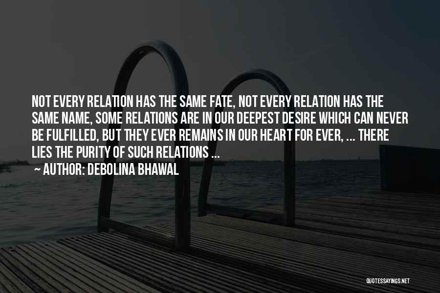 Not The Same Relationship Quotes By Debolina Bhawal