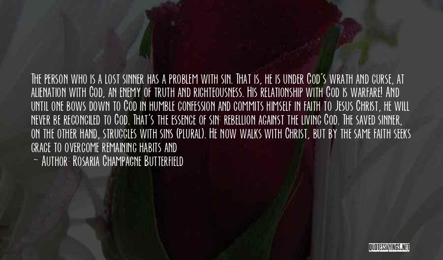 Not The Same Relationship Quotes By Rosaria Champagne Butterfield