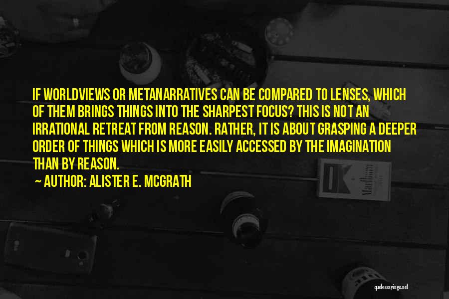 Not The Sharpest Quotes By Alister E. McGrath
