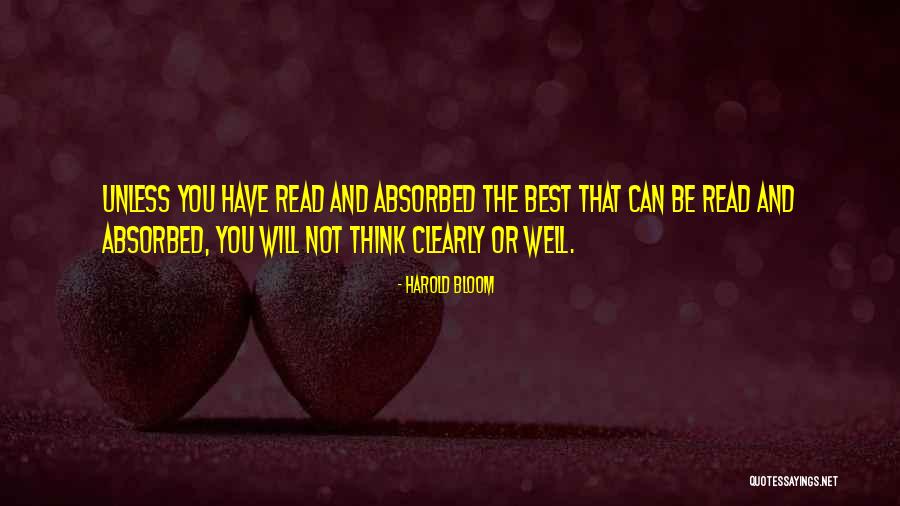 Not Thinking Clearly Quotes By Harold Bloom Not Thinking Clearly Quotes By Harold Bloom