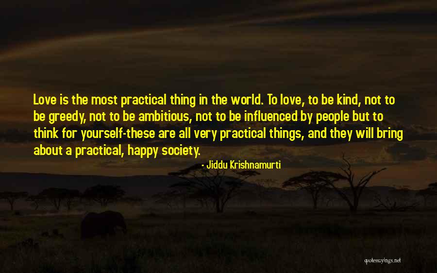 Not Thinking For Yourself Quotes By Jiddu Krishnamurti Not Thinking For Yourself Quotes By Jiddu Krishnamurti