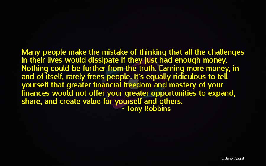 Not Thinking For Yourself Quotes By Tony Robbins