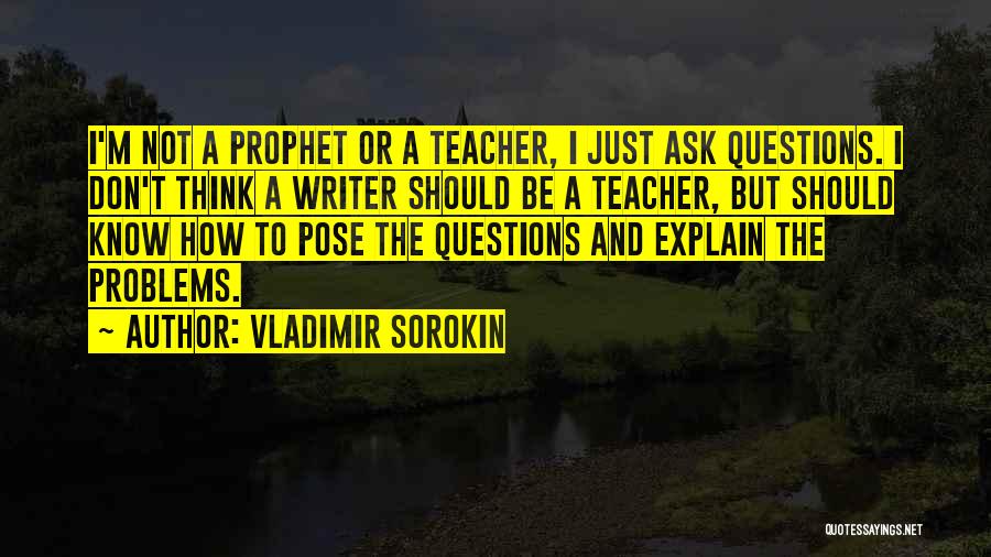 Not Thinking Quotes By Vladimir Sorokin