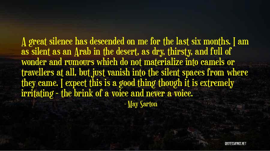 Not Thirsty Quotes By May Sarton Not Thirsty Quotes By May Sarton