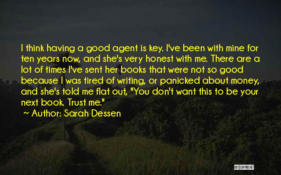 Not Tired Of You Quotes By Sarah Dessen