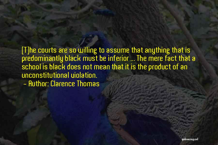 Not To Be Mean Quotes By Clarence Thomas