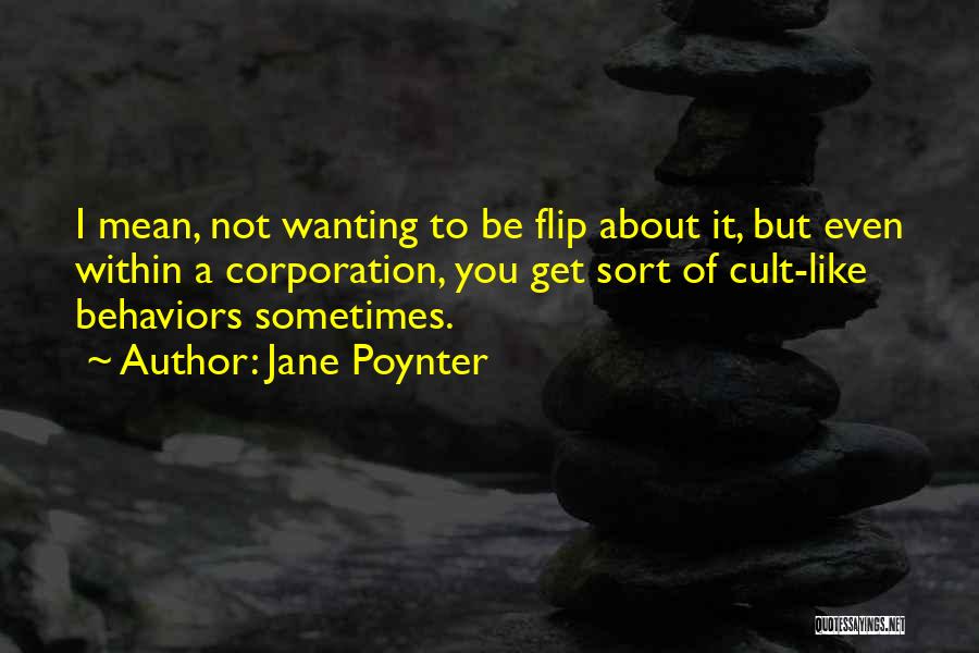 Not To Be Mean Quotes By Jane Poynter