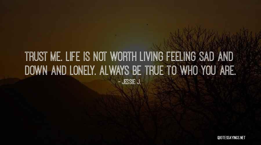 Not To Be Sad Quotes By Jessie J. Not To Be Sad Quotes By Jessie J.