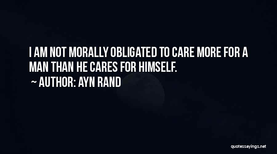 Not To Care Quotes By Ayn Rand