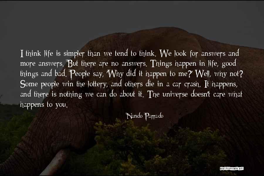 Not To Care What Others Think Quotes By Nando Parrado Not To Care What Others Think Quotes By Nando Parrado