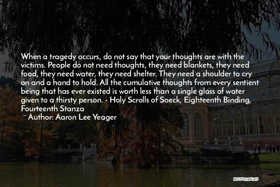 Not To Cry Quotes By Aaron Lee Yeager