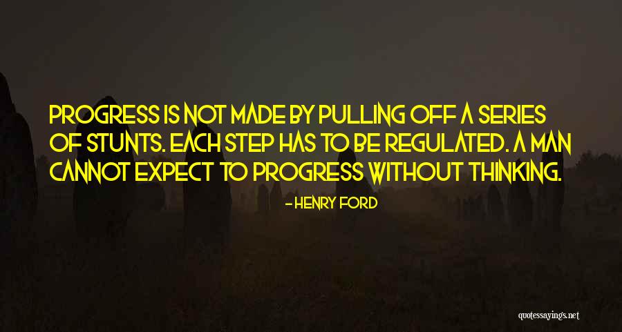 Not To Expect Quotes By Henry Ford