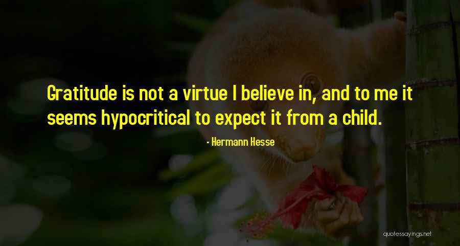 Not To Expect Quotes By Hermann Hesse