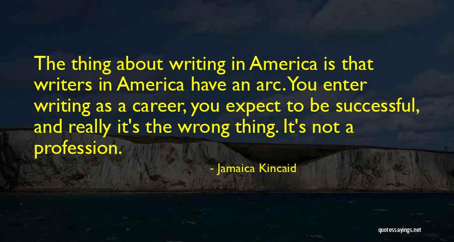 Not To Expect Quotes By Jamaica Kincaid