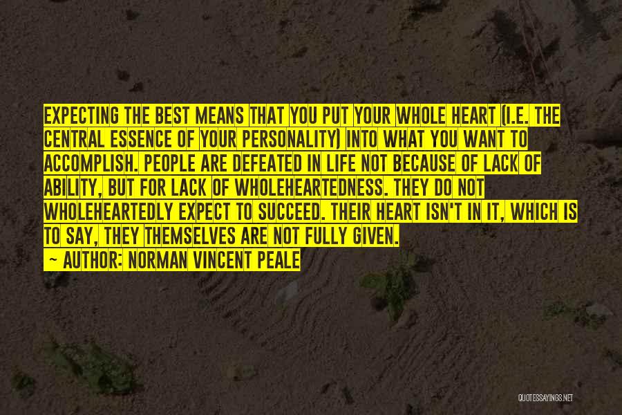 Not To Expect Quotes By Norman Vincent Peale