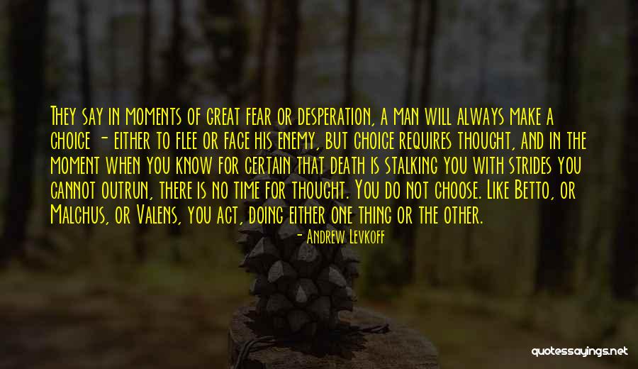 Not To Fear Death Quotes By Andrew Levkoff