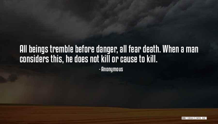 Not To Fear Death Quotes By Anonymous