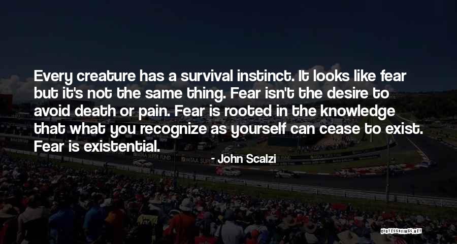 Not To Fear Death Quotes By John Scalzi