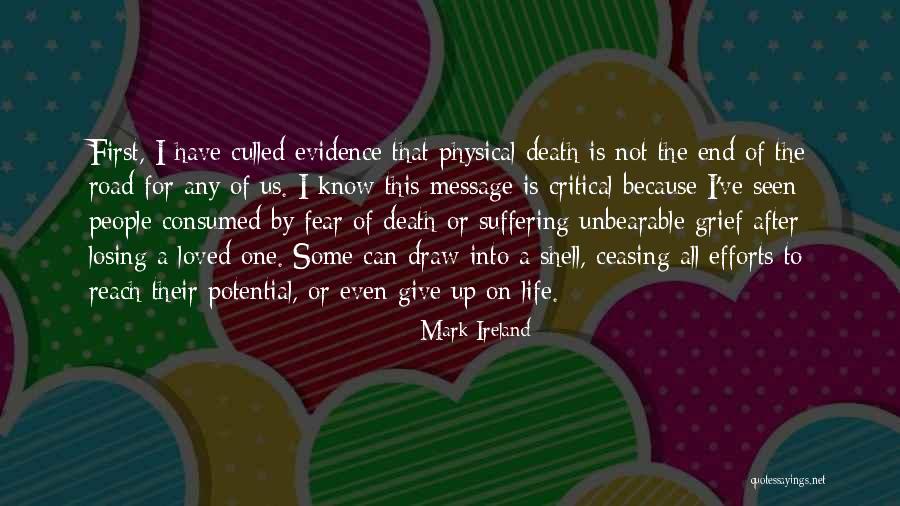 Not To Fear Death Quotes By Mark Ireland Not To Fear Death Quotes By Mark Ireland