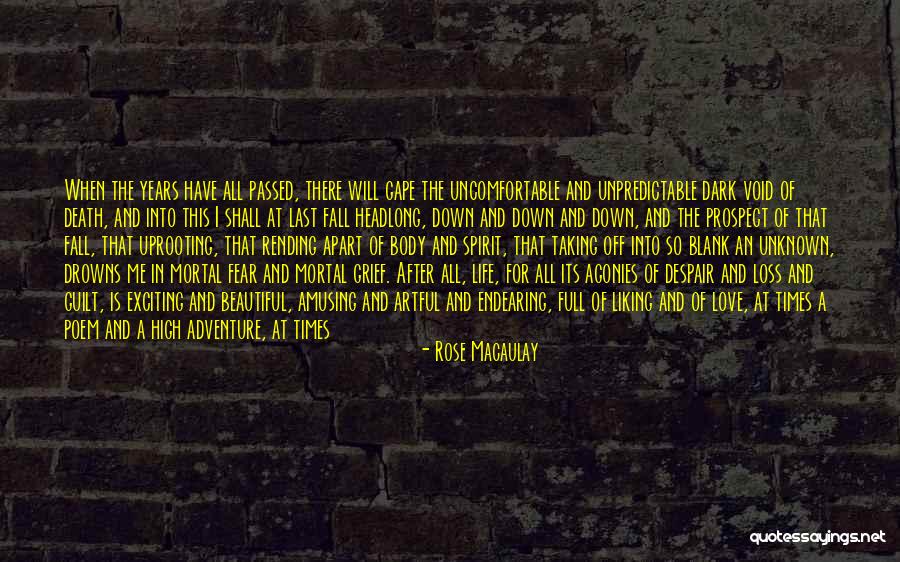 Not To Fear Death Quotes By Rose Macaulay Not To Fear Death Quotes By Rose Macaulay