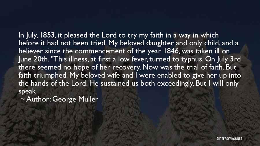 Not To Give Up Hope Quotes By George Muller