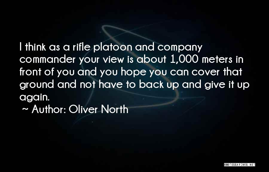 Not To Give Up Hope Quotes By Oliver North