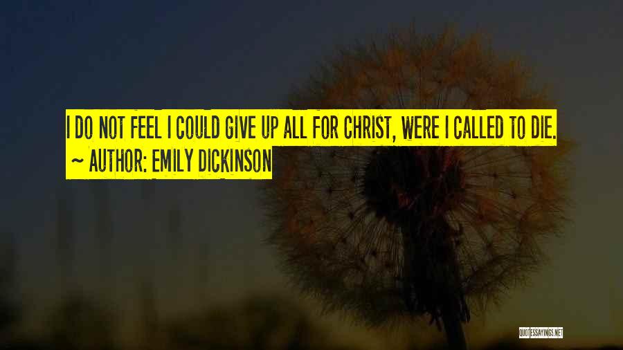 Not To Give Up Quotes By Emily Dickinson