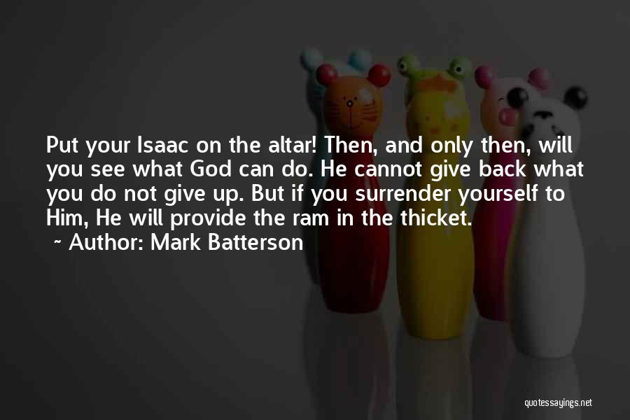 Not To Give Up Quotes By Mark Batterson