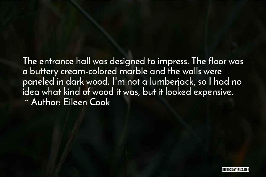 Not To Impress Quotes By Eileen Cook