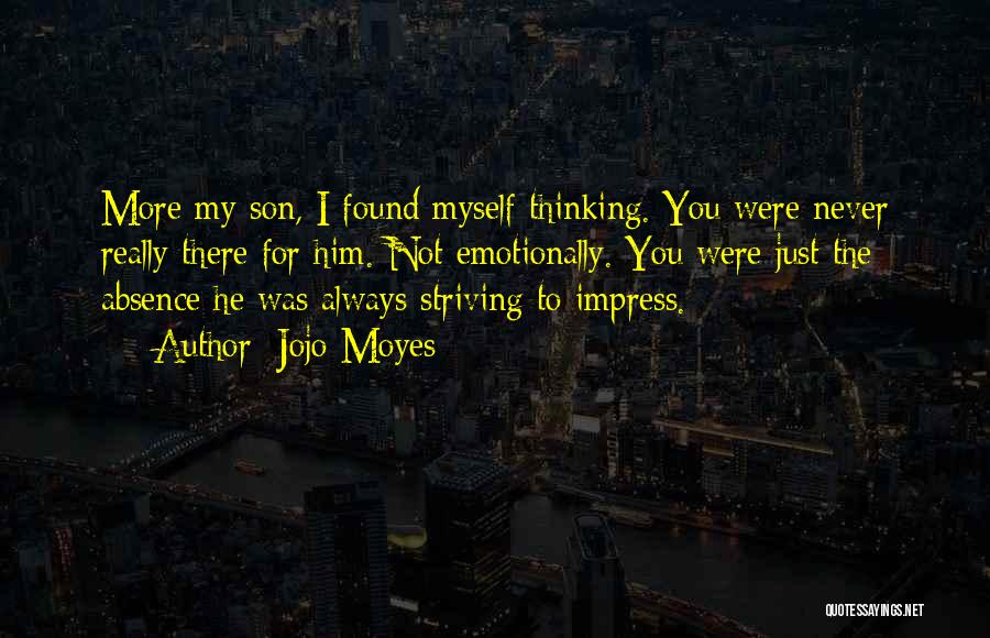 Not To Impress Quotes By Jojo Moyes