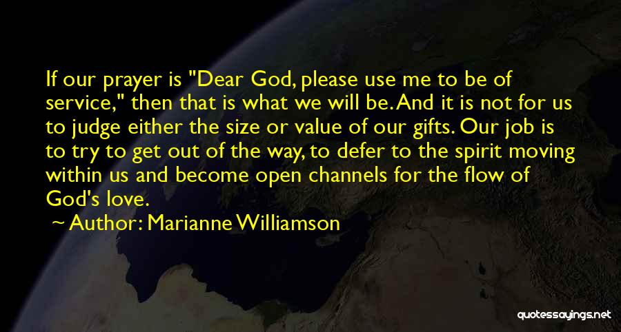 Not To Judge Me Quotes By Marianne Williamson