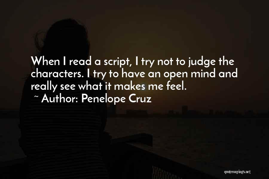 Not To Judge Me Quotes By Penelope Cruz