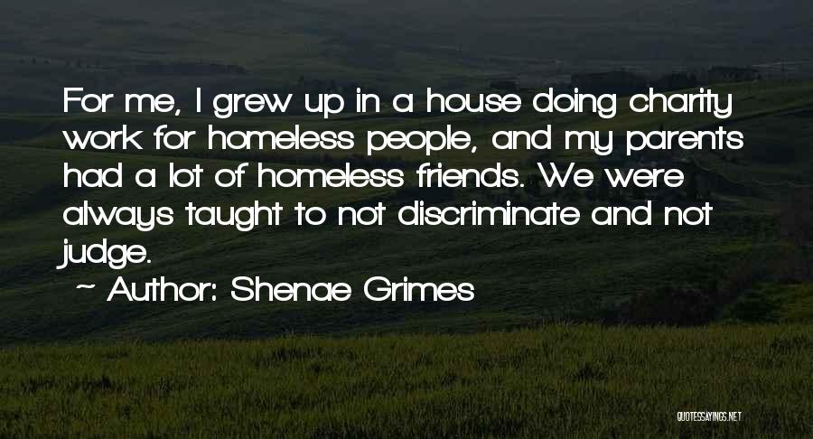 Not To Judge Me Quotes By Shenae Grimes