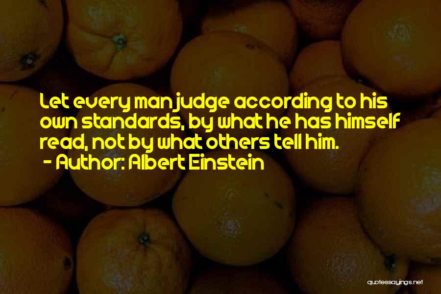 Not To Judge Others Quotes By Albert Einstein