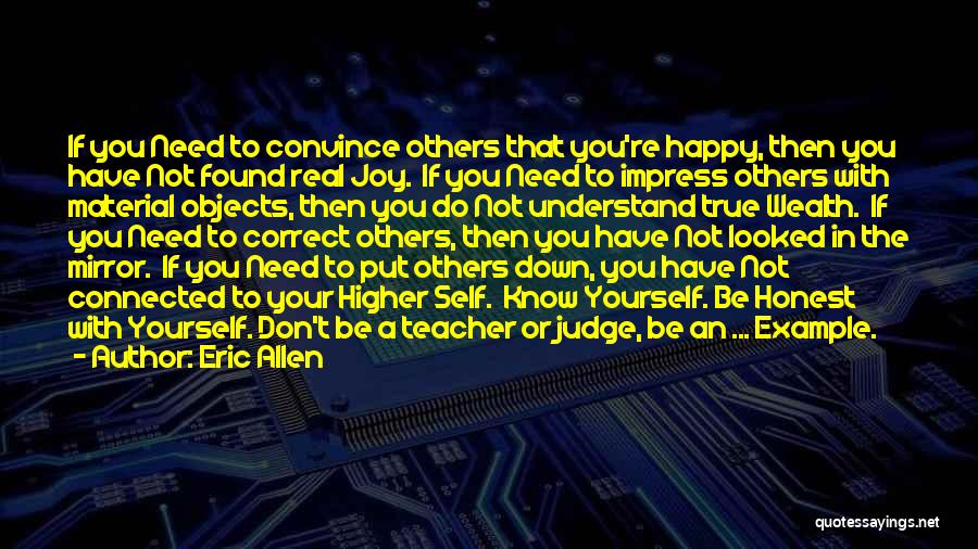 Not To Judge Others Quotes By Eric Allen