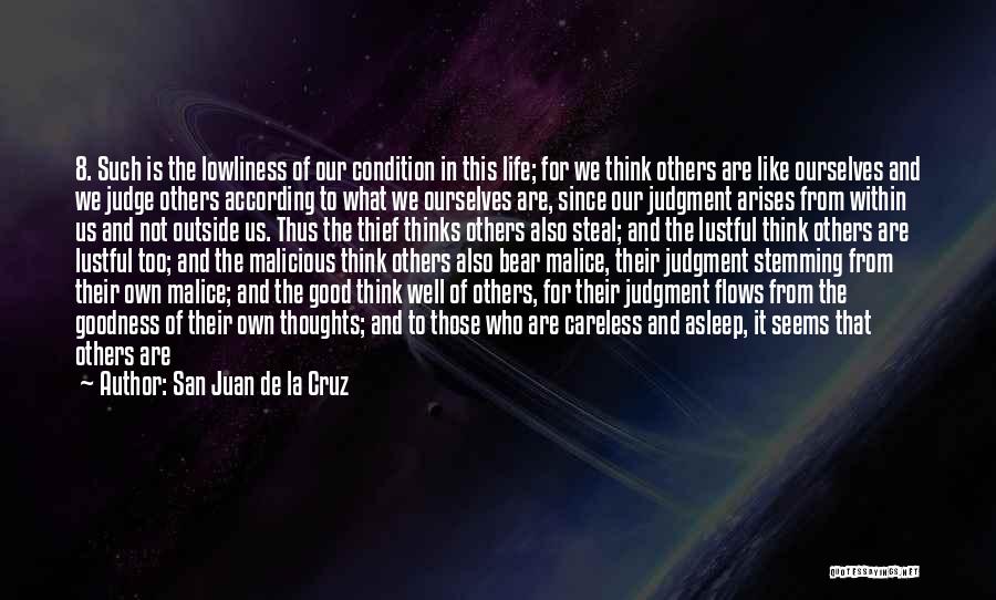 Not To Judge Others Quotes By San Juan De La Cruz