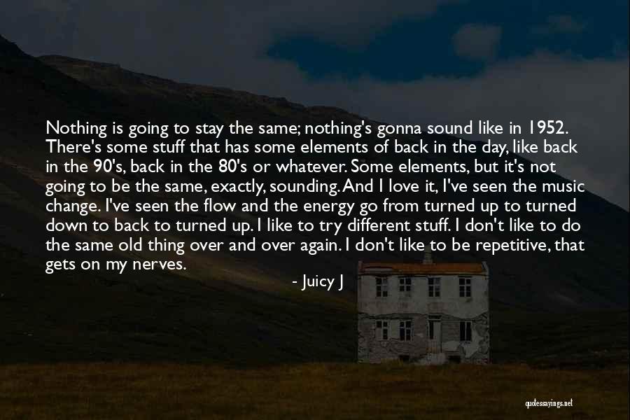 Not To Love Again Quotes By Juicy J Not To Love Again Quotes By Juicy J