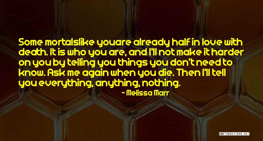 Not To Love Again Quotes By Melissa Marr Not To Love Again Quotes By Melissa Marr