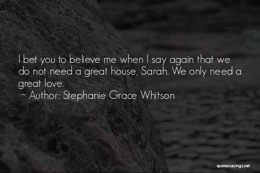 Not To Love Again Quotes By Stephanie Grace Whitson