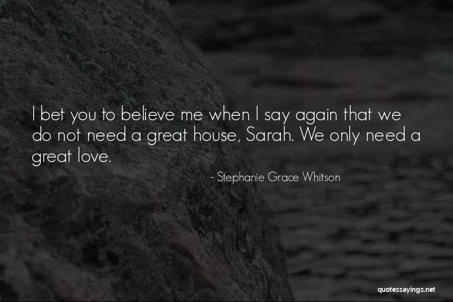 Not To Love Again Quotes By Stephanie Grace Whitson